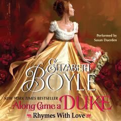 Along Came a Duke Audiobook, by Elizabeth Boyle