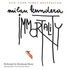 Immortality Audiobook, by Milan Kundera