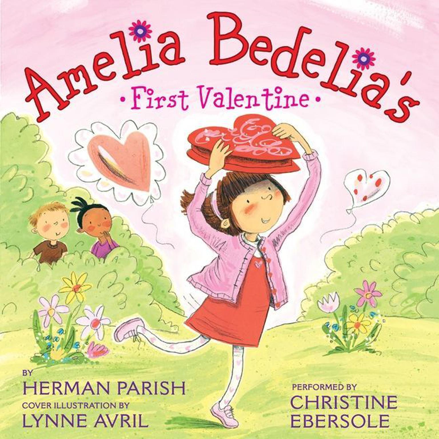 Amelia Bedelias First Valentine: A Valentines Day Book For Kids Audiobook, by Herman Parish