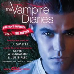 The Vampire Diaries: Stefan's Diaries #4: The Ripper Audiobook, by 