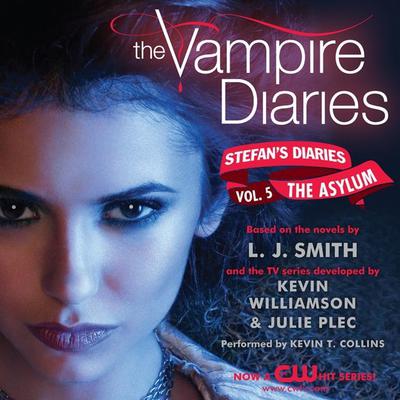The Vampire Diaries: Stefans Diaries #5: The Asylum Audiobook, by L. J. Smith
