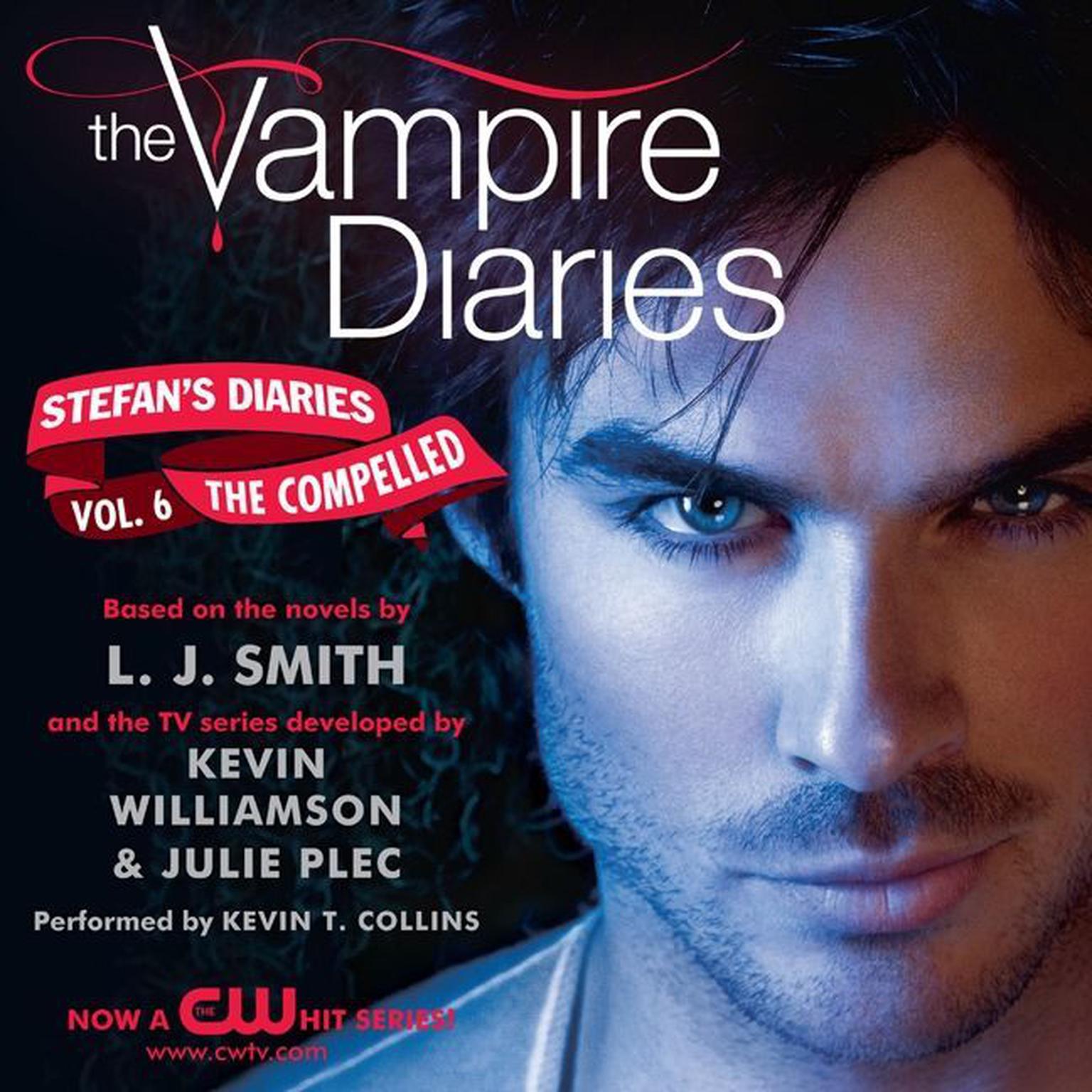 The Vampire Diaries: Stefans Diaries #6: The Compelled Audiobook, by L. J. Smith