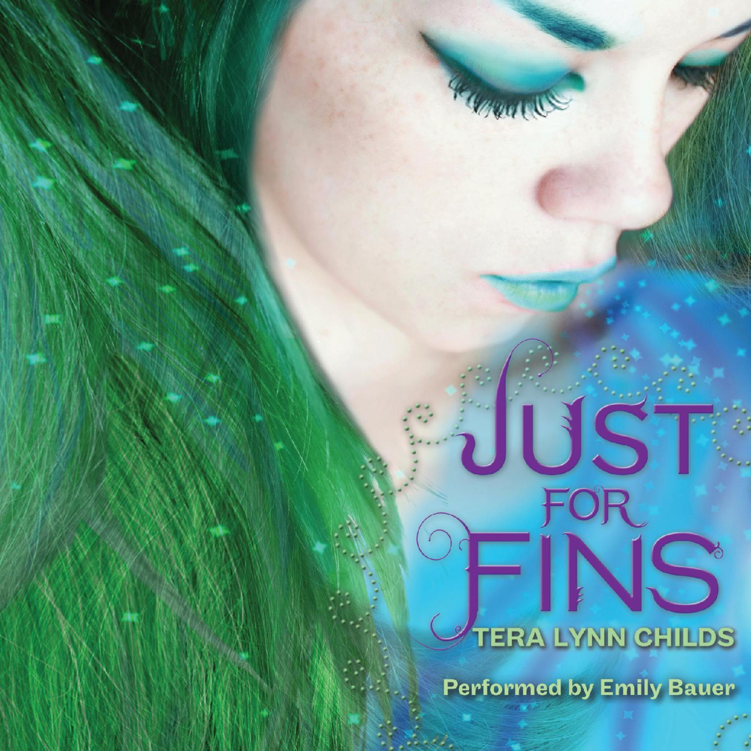 Just for Fins Audiobook, by Tera Lynn Childs
