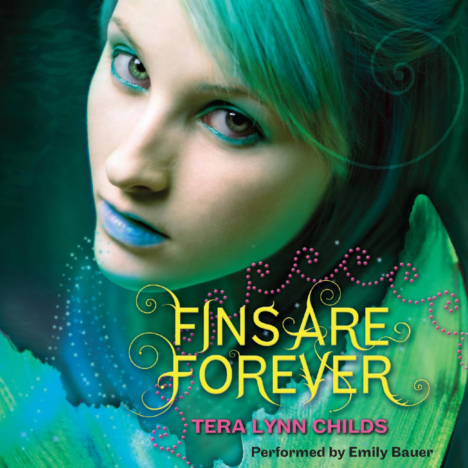 Fins Are Forever Audiobook, by Tera Lynn Childs