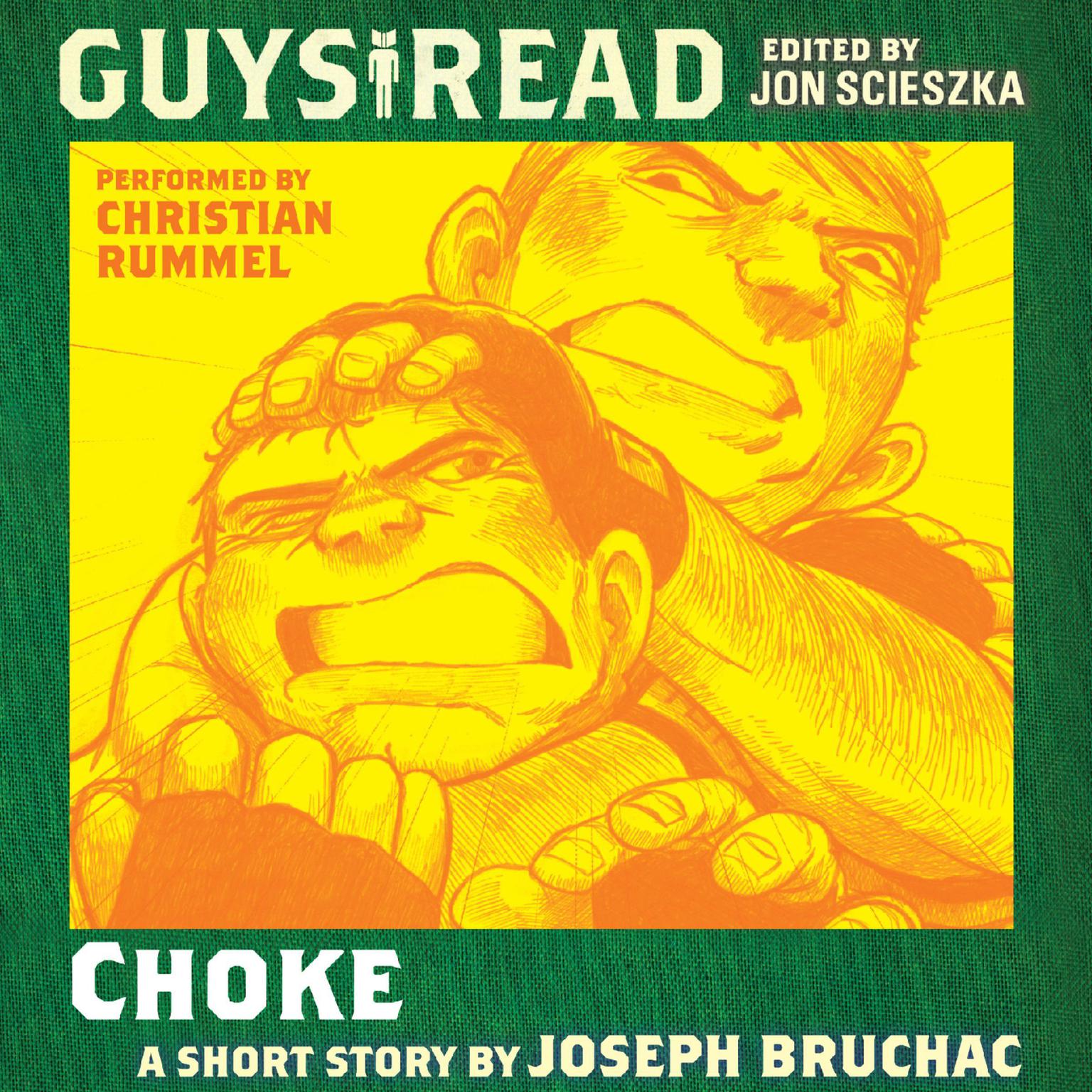 Guys Read: Choke Audiobook, by Joseph Bruchac