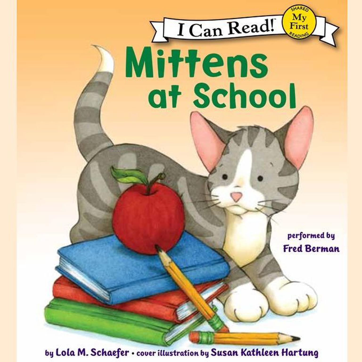 Mittens at School Audiobook, by Lola M. Schaefer