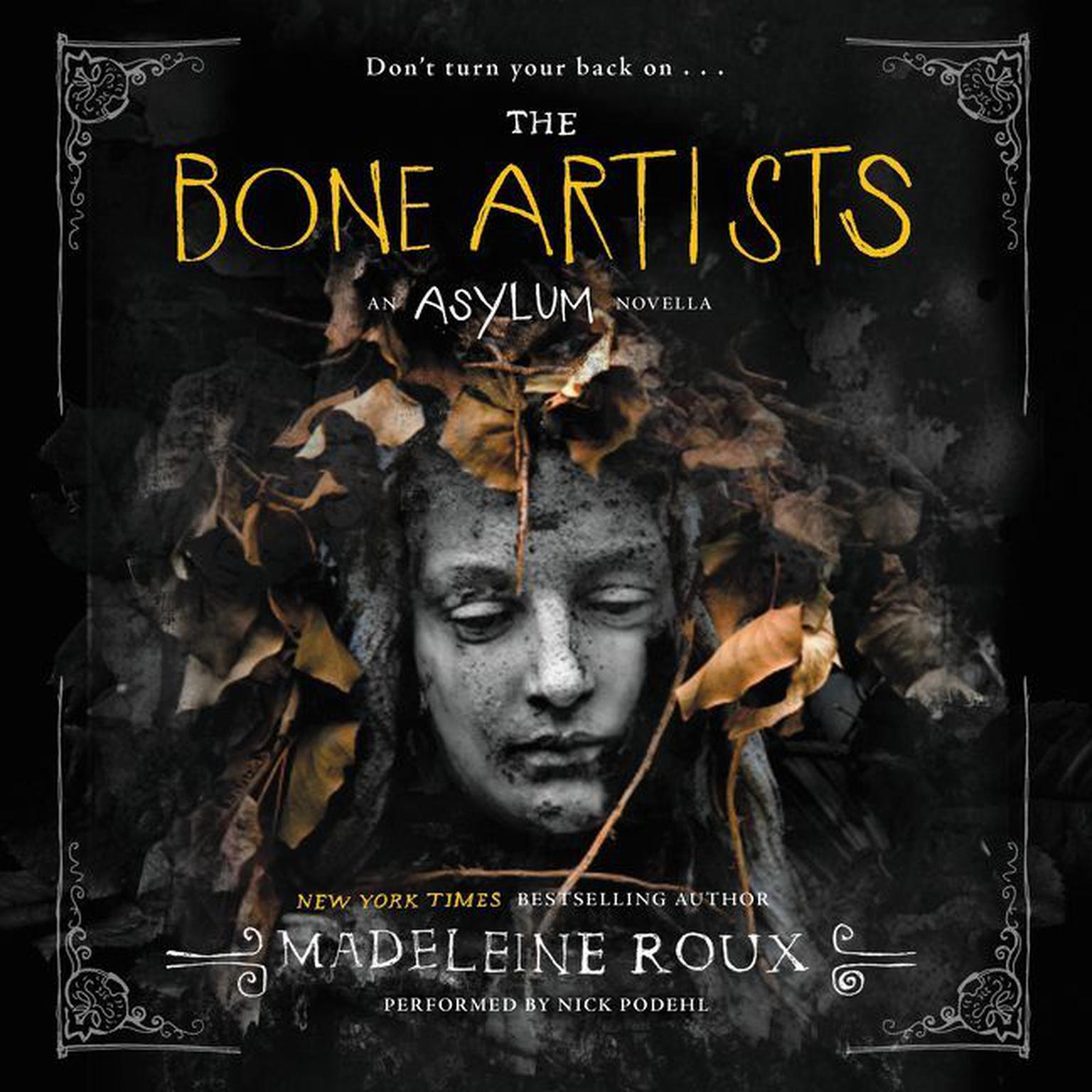 The Bone Artists Audiobook, by Madeleine Roux