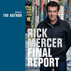 Rick Mercer Final Report Audiobook, by Rick Mercer