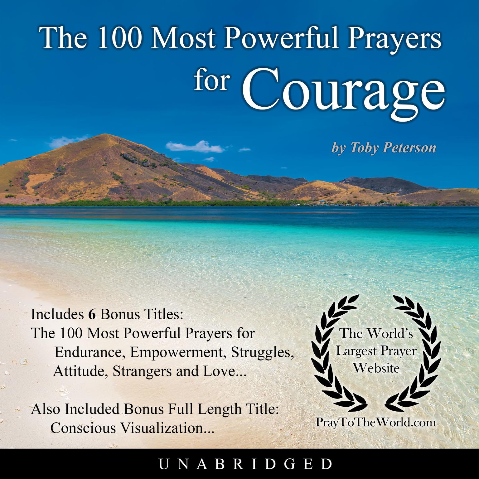 The 100 Most Powerful Prayers for Courage Audiobook, by Toby Peterson