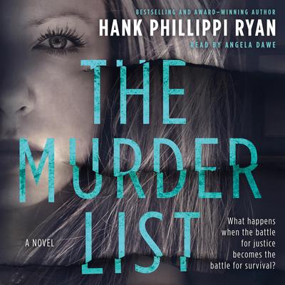 The Murder List: A Novel of Suspense Audiobook, by Hank Phillippi Ryan