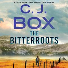 The Bitterroots: A Cassie Dewell Novel Audiobook, by 