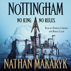 Nottingham Audiobook, by Nathan Makaryk
