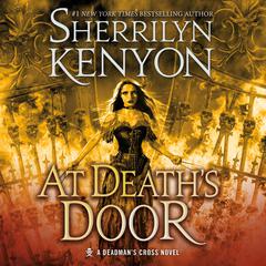 At Death’s Door: A Deadmans Cross Novel Audiobook, by Sherrilyn Kenyon