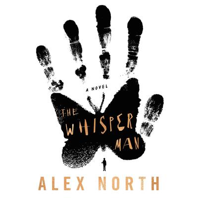 The Whisper Man: A Novel Audiobook, by Alex North