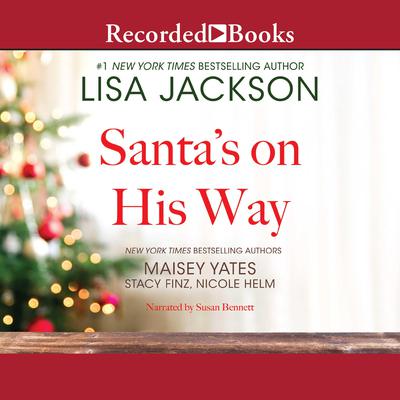 Santas on His Way Audiobook, by Lisa Jackson