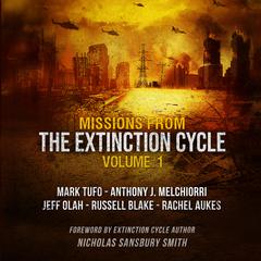 Missions from the Extinction Cycle, Vol. 1 Audiobook, by Nicholas Sansbury Smith