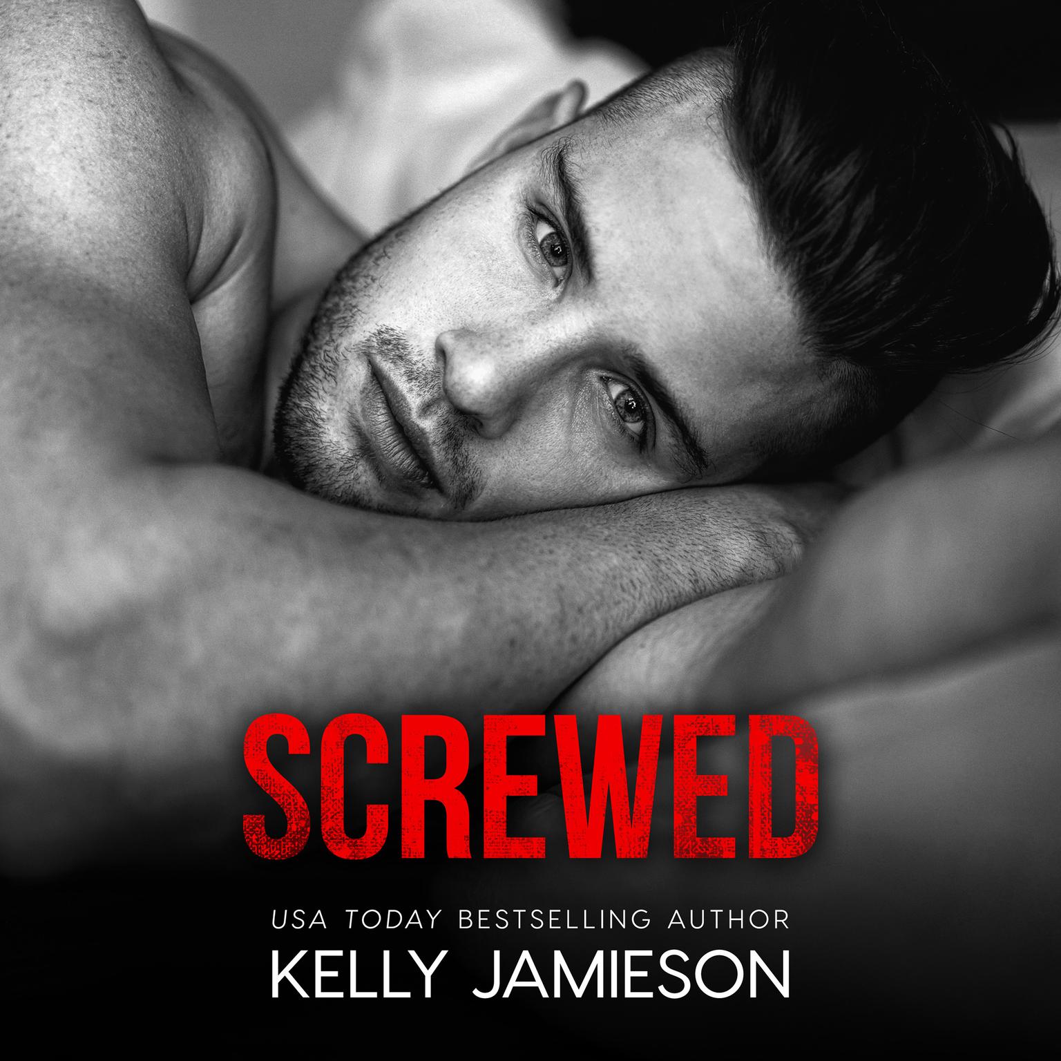 Screwed Audiobook, by Kelly Jamieson