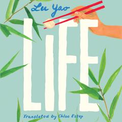 Life Audiobook, by Lu Yao