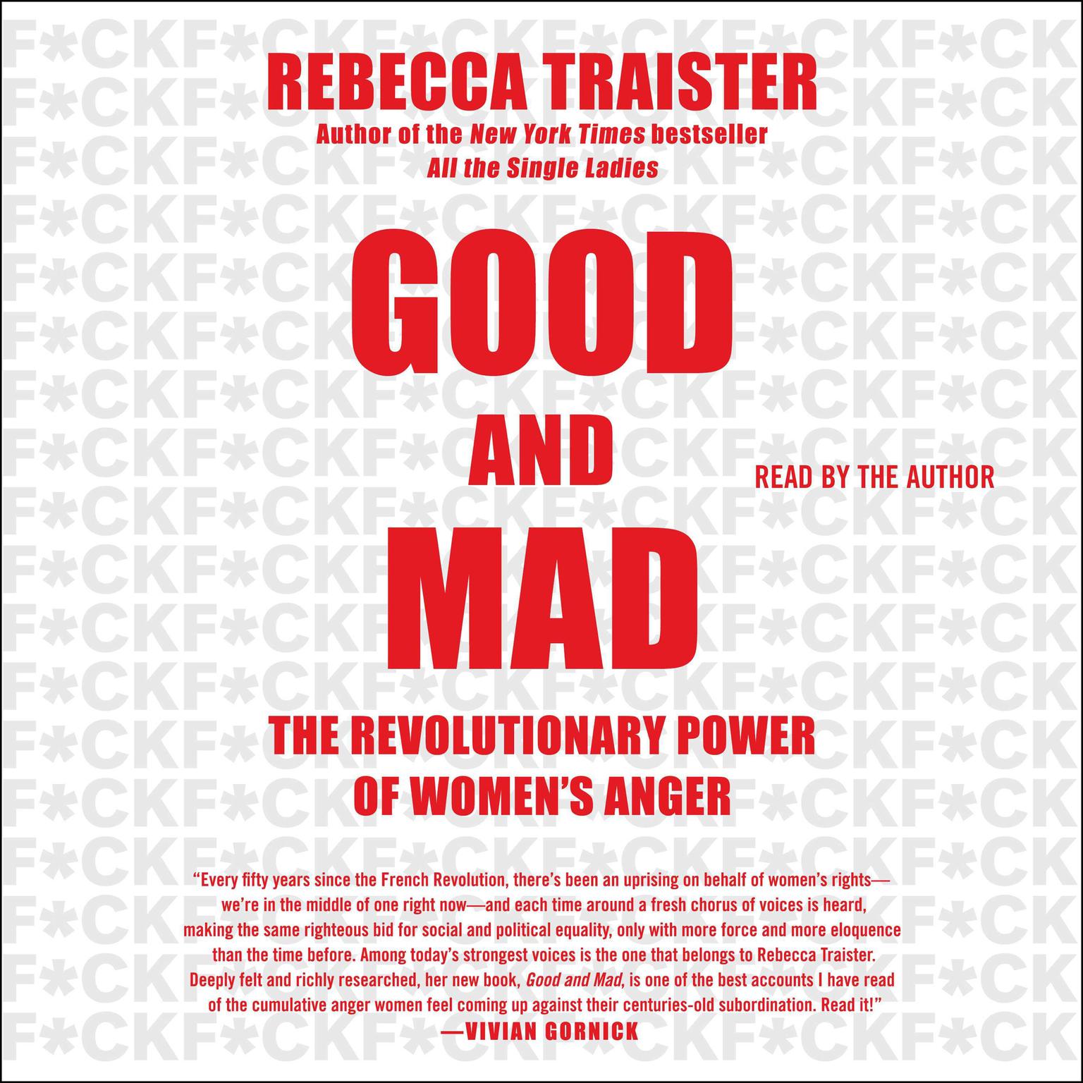 Good and Mad: The Revolutionary Power of Womens Anger Audiobook, by Rebecca Traister