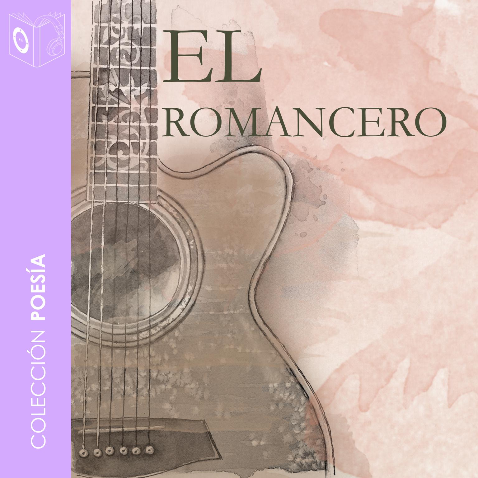 El Romancero Gitano Audiobook, by Federico García Lorca