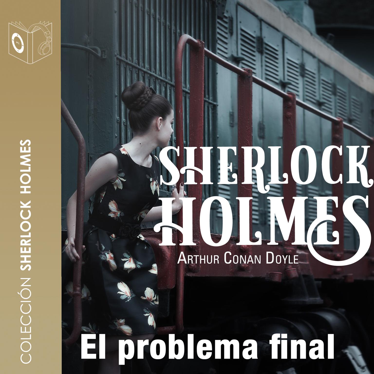 El Problema Final Audiobook, by Arthur Conan Doyle
