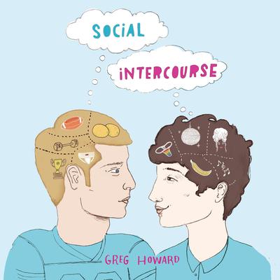 Social Intercourse Audiobook, by Greg Howard