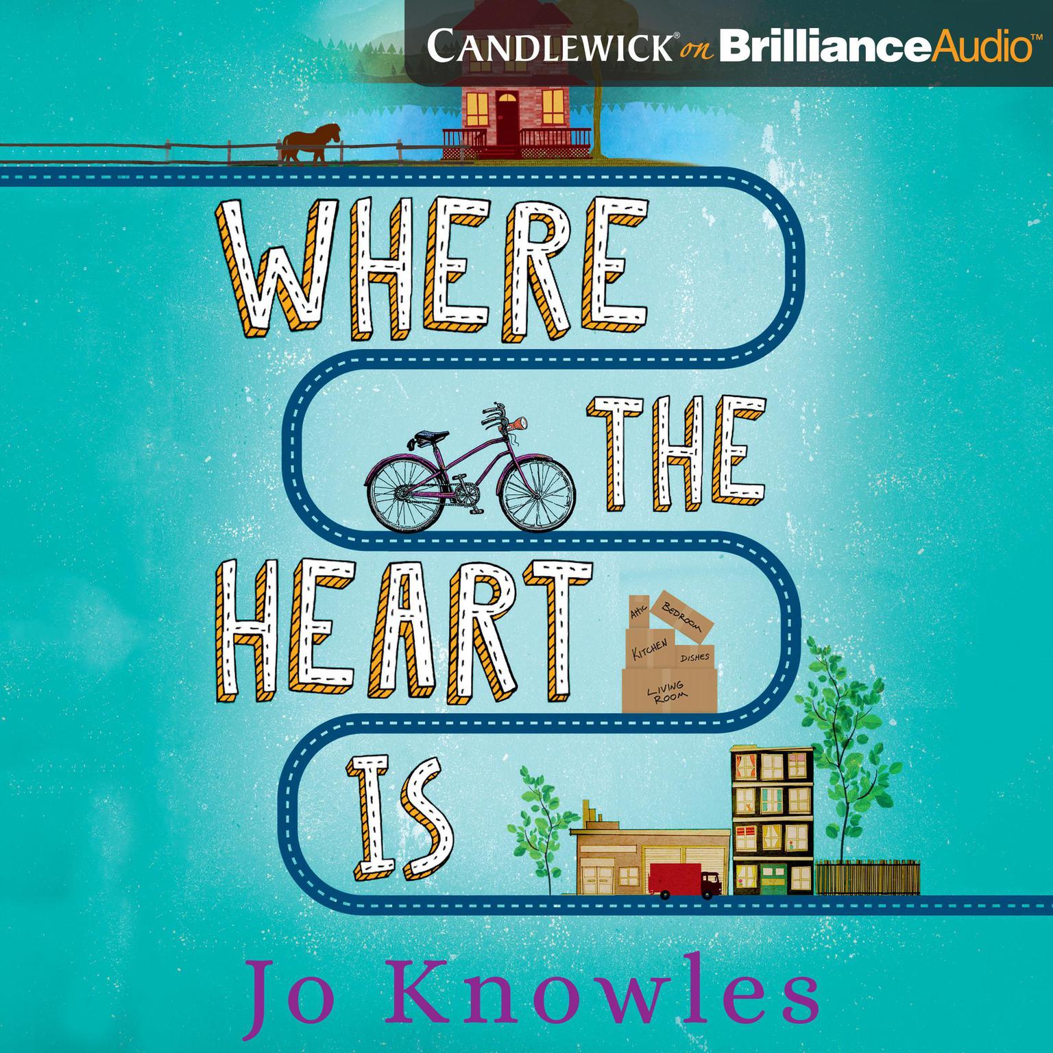 Where the Heart Is Audiobook, by Jo Knowles