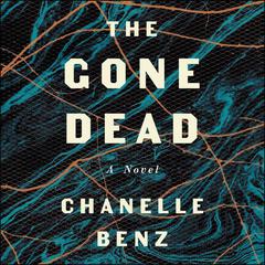 The Gone Dead: A Novel Audiobook, by 