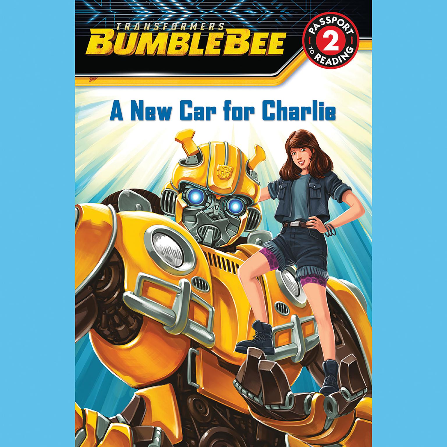 Transformers Bumblebee: A New Car for Charlie: Level 2 Audiobook, by Author Info Added Soon