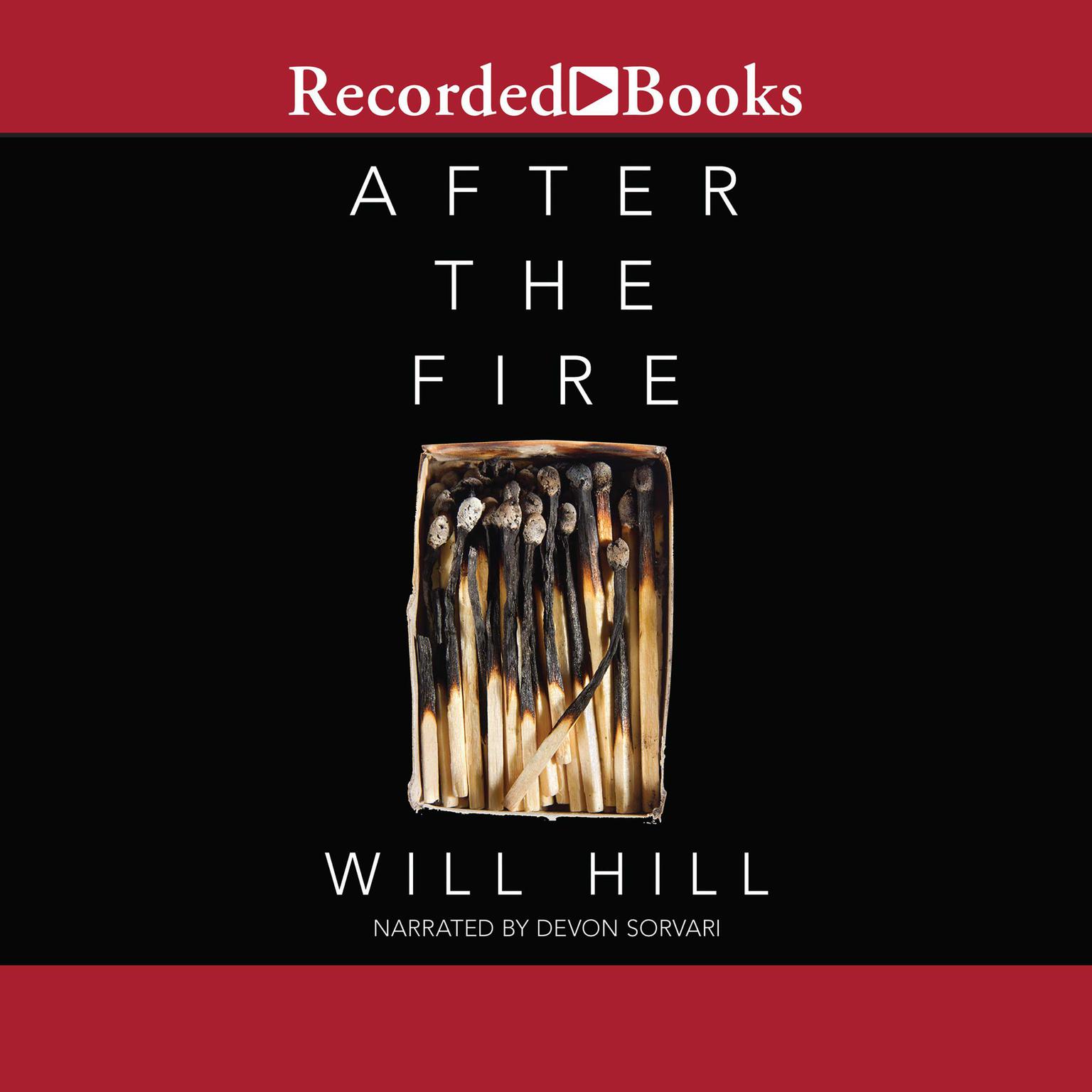 After the Fire Audiobook, by Will Hill