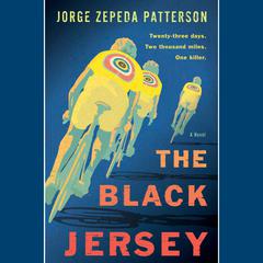 The Black Jersey: A Novel Audiobook, by Jorge Zepeda Patterson