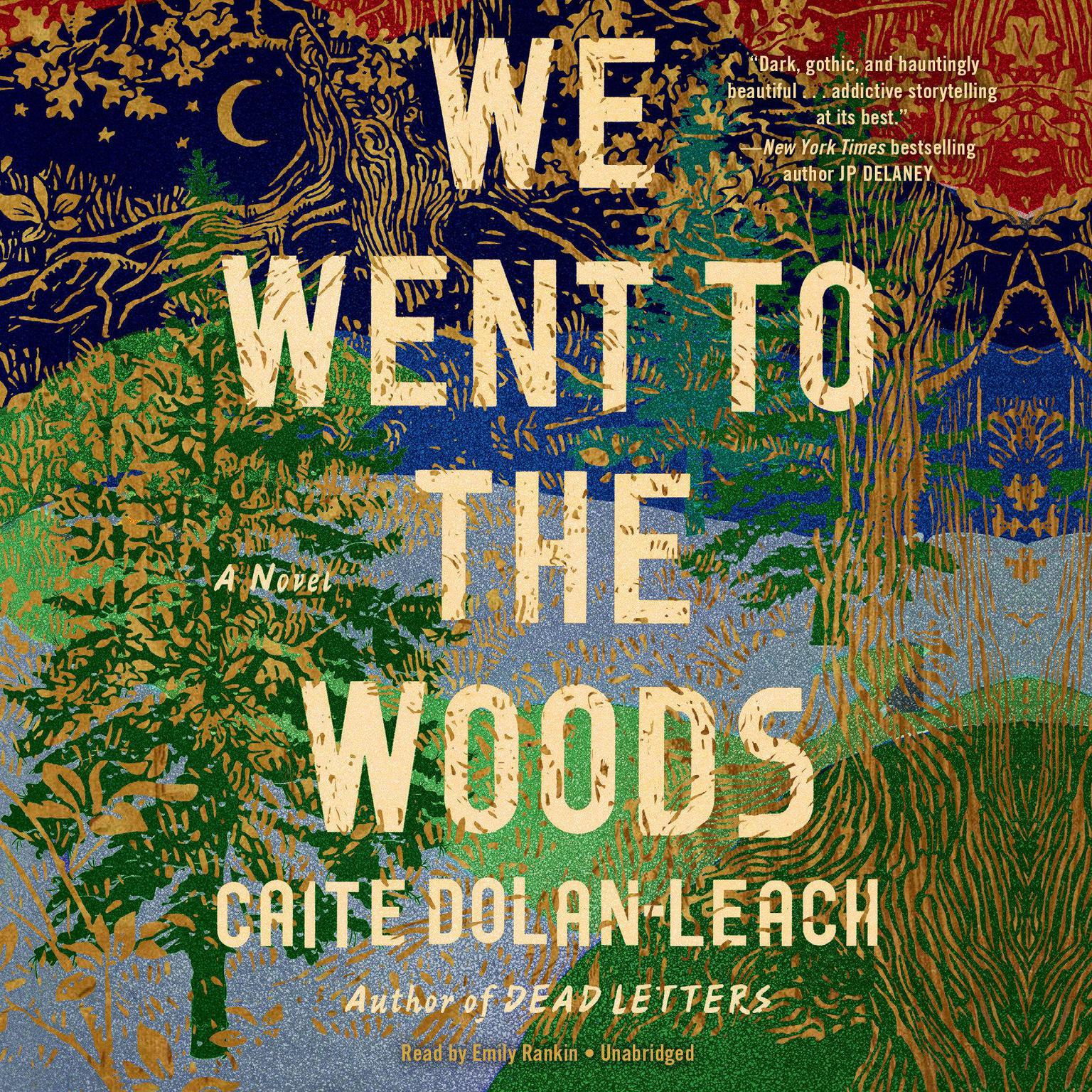 We Went to the Woods: A Novel Audiobook, by Caite Dolan-Leach