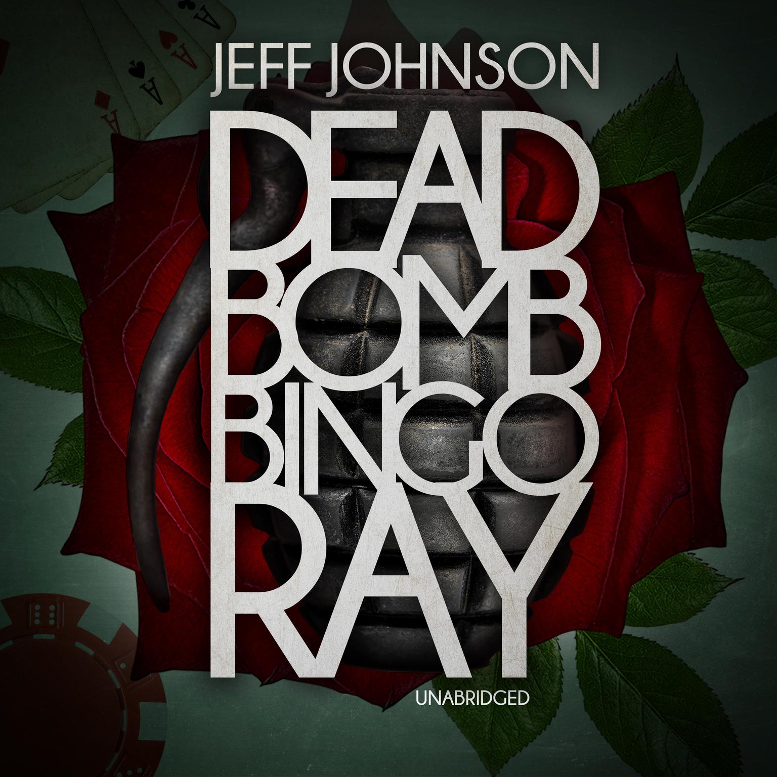 Deadbomb Bingo Ray Audiobook, by Jeff Johnson