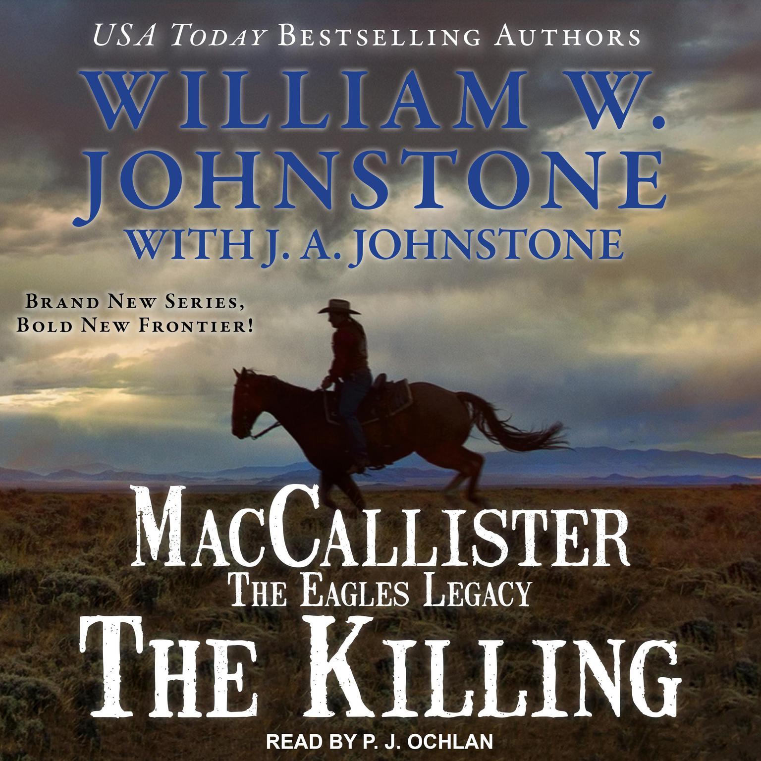 MacCallister: The Eagles Legacy: The Killing Audiobook, by J. A. Johnstone