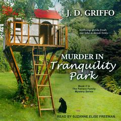 Murder in Tranquility Park Audiobook, by J.D. Griffo