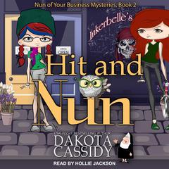 Hit and Nun Audiobook, by Dakota Cassidy