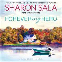 Forever My Hero Audiobook, by Sharon Sala