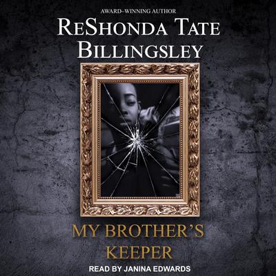 My Brother's Keeper Audiobook, by ReShonda Tate Billingsley