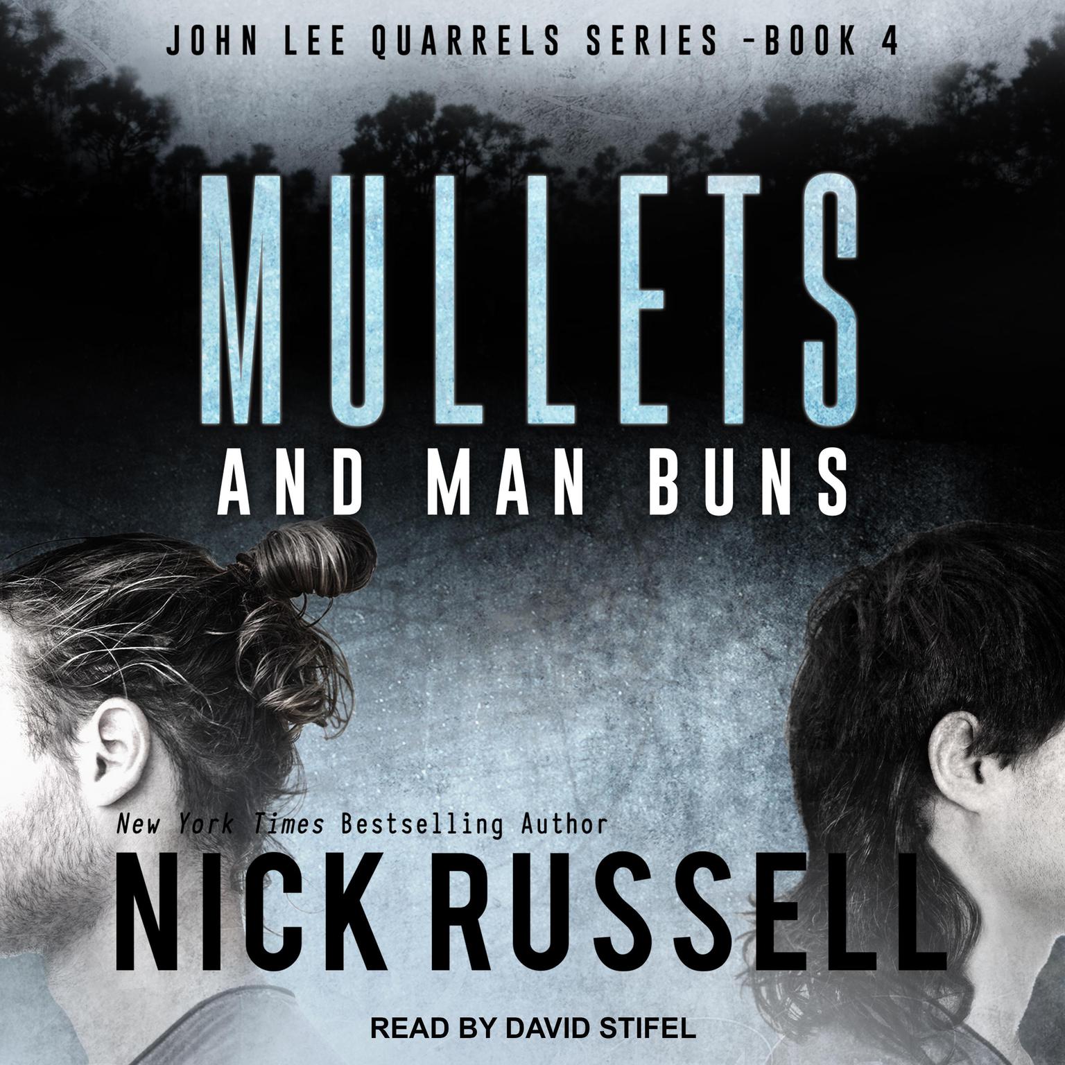 Mullets and Man Buns Audiobook, by Nick Russell
