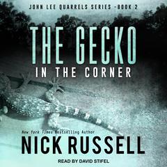 The Gecko in The Corner Audiobook, by Nick Russell