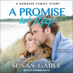 A Promise to Keep  Audiobook, by Susan Gable