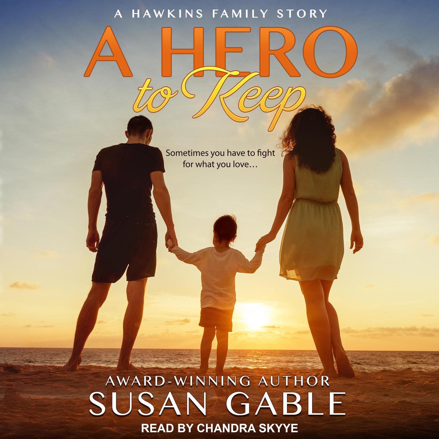 A Hero to Keep Audiobook, by Susan Gable