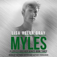 Myles Audiobook, by Lisa Helen Gray