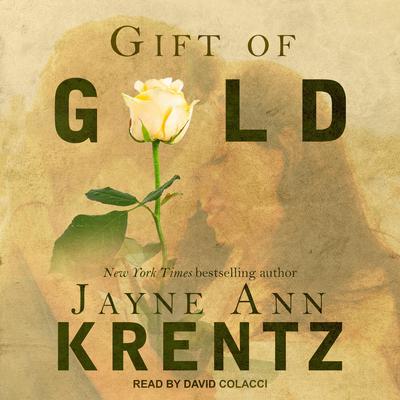 Gift of Gold Audiobook, by Jayne Ann Krentz