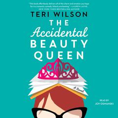 The Accidental Beauty Queen Audiobook, by 