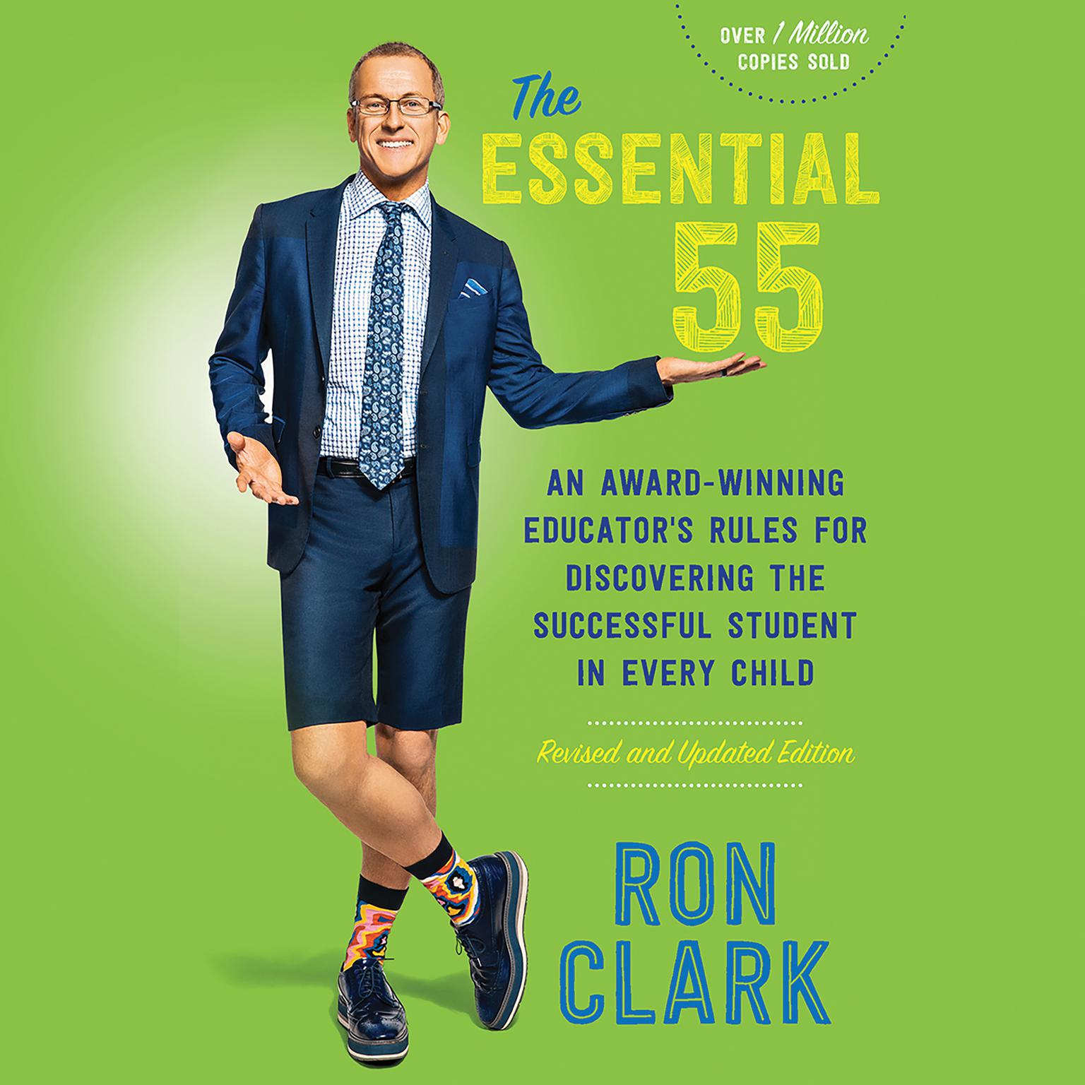 The Essential 55: An Award-Winning Educators Rules for Discovering the Successful Student in Every Child Audiobook, by Ron Clark