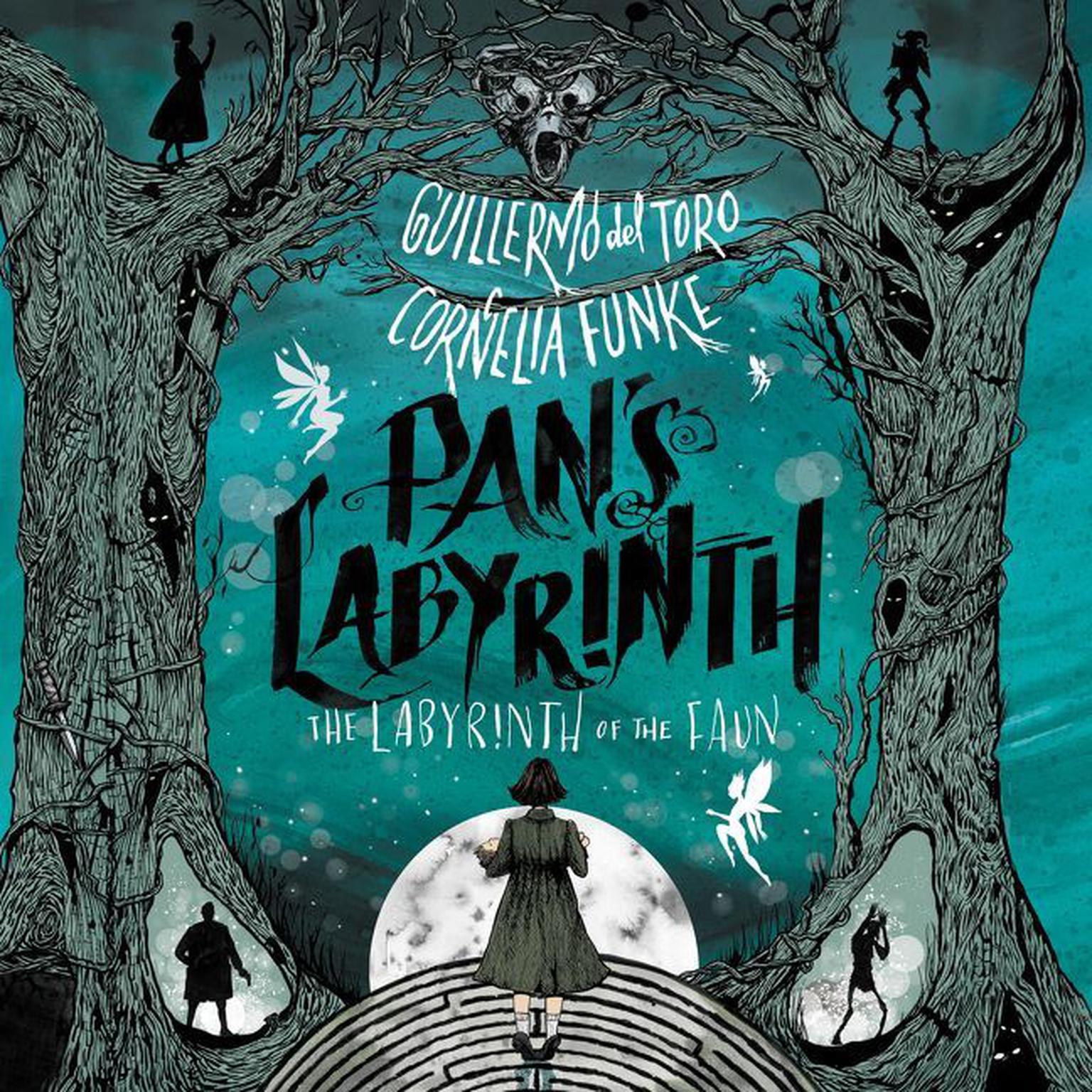 Pans Labyrinth: The Labyrinth of the Faun: The Labyrinth of the Faun Audiobook, by Guillermo del Toro