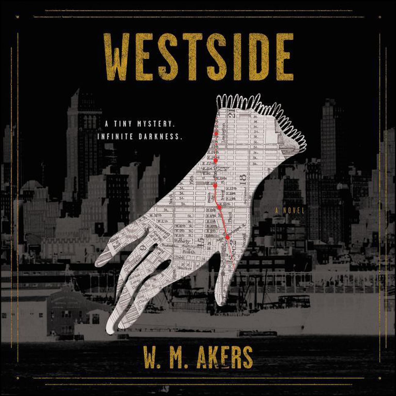 Westside: A Novel Audiobook, by W. M. Akers