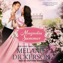 Magnolia Summer Audiobook, by Melanie Dickerson