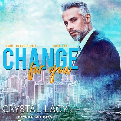 Change for You Audiobook, by Crystal Lacy